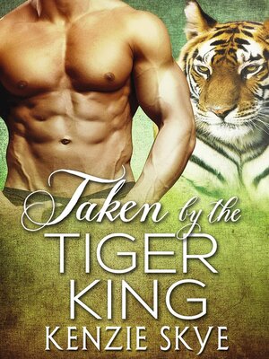 cover image of Taken by the Tiger King